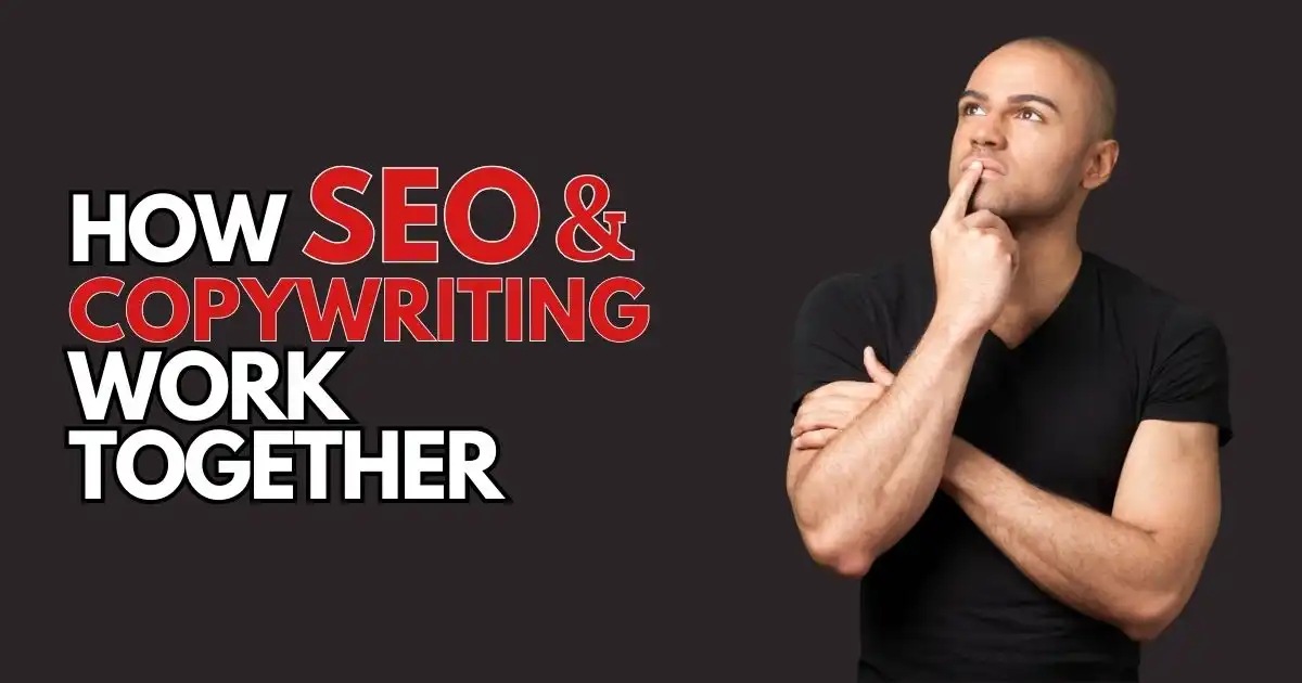 How SEO and Copywriting Work Together