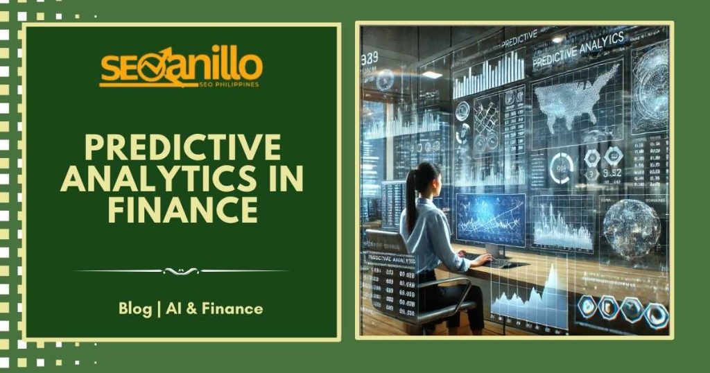 Predictive Analytics in Finance