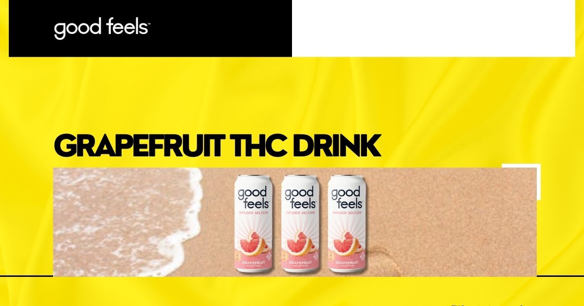good feels grapefruit thc drink