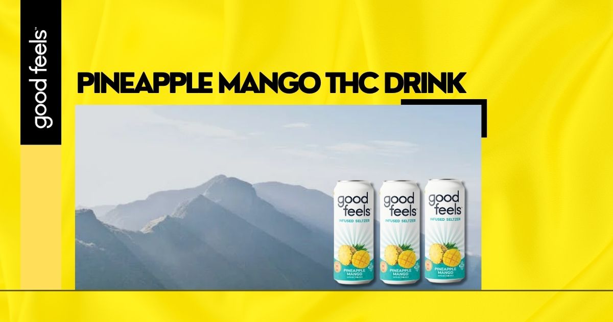 good feels pineapple mango thc drink