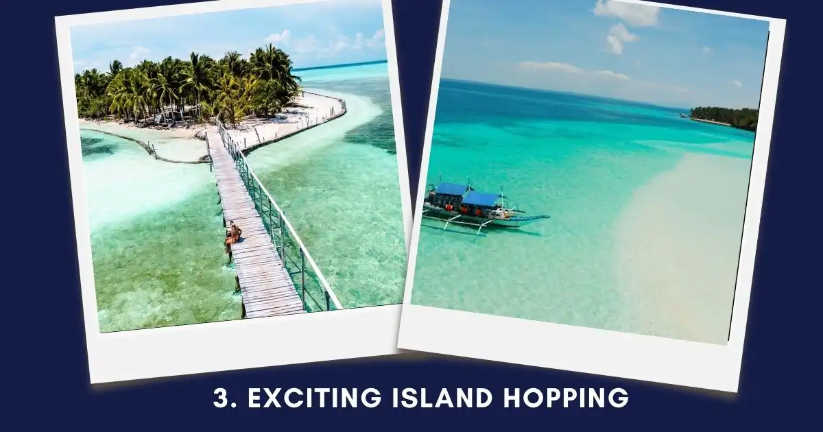 Exciting Island Hopping