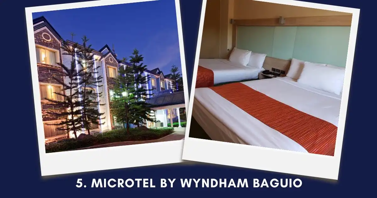 Microtel by Wyndham Baguio + 5 Best Hotels in Baguio City, Philippines​