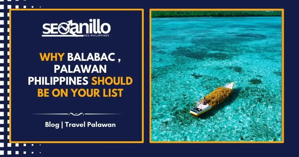 Why Balabac Palawan Philippines Should Be on Your List