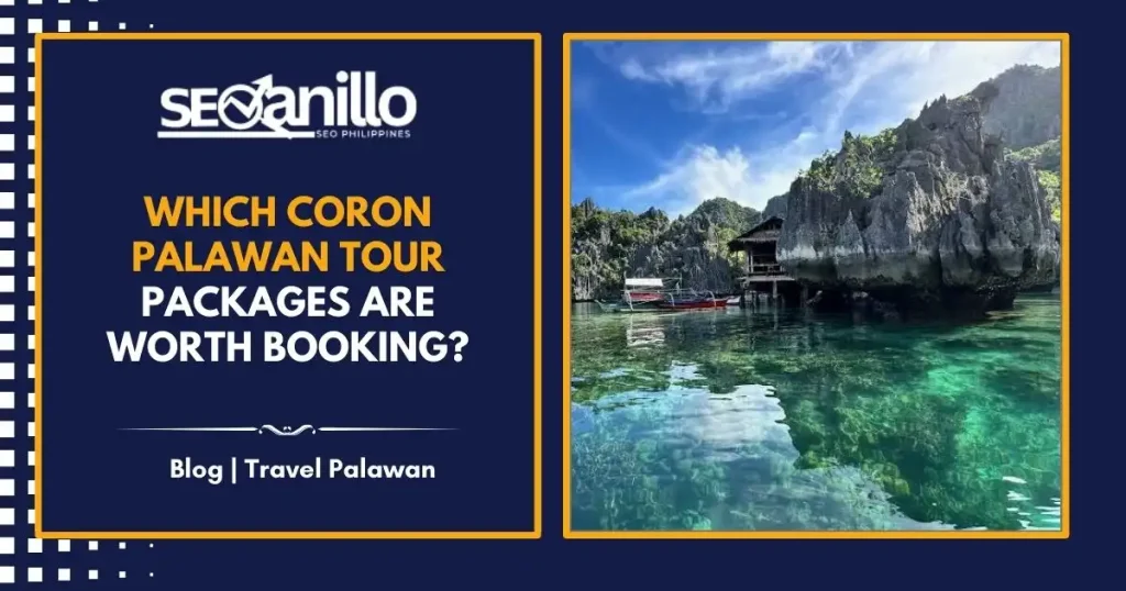Which Coron Palawan Tour Packages Are Worth Booking?