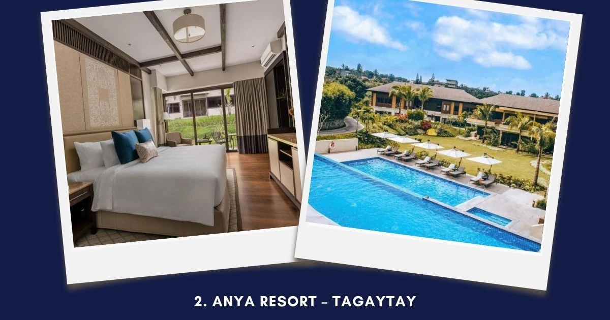 2. Anya Resort – Tagaytay