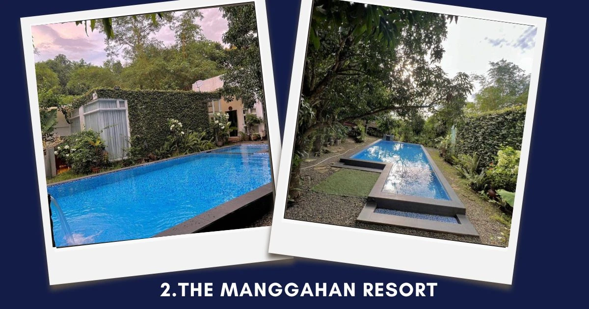 2.The Manggahan Resort