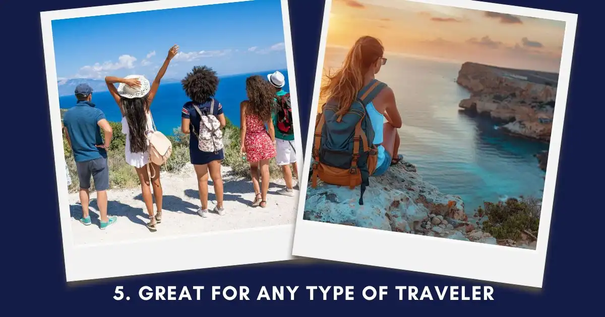 Great for Any Type of Traveler