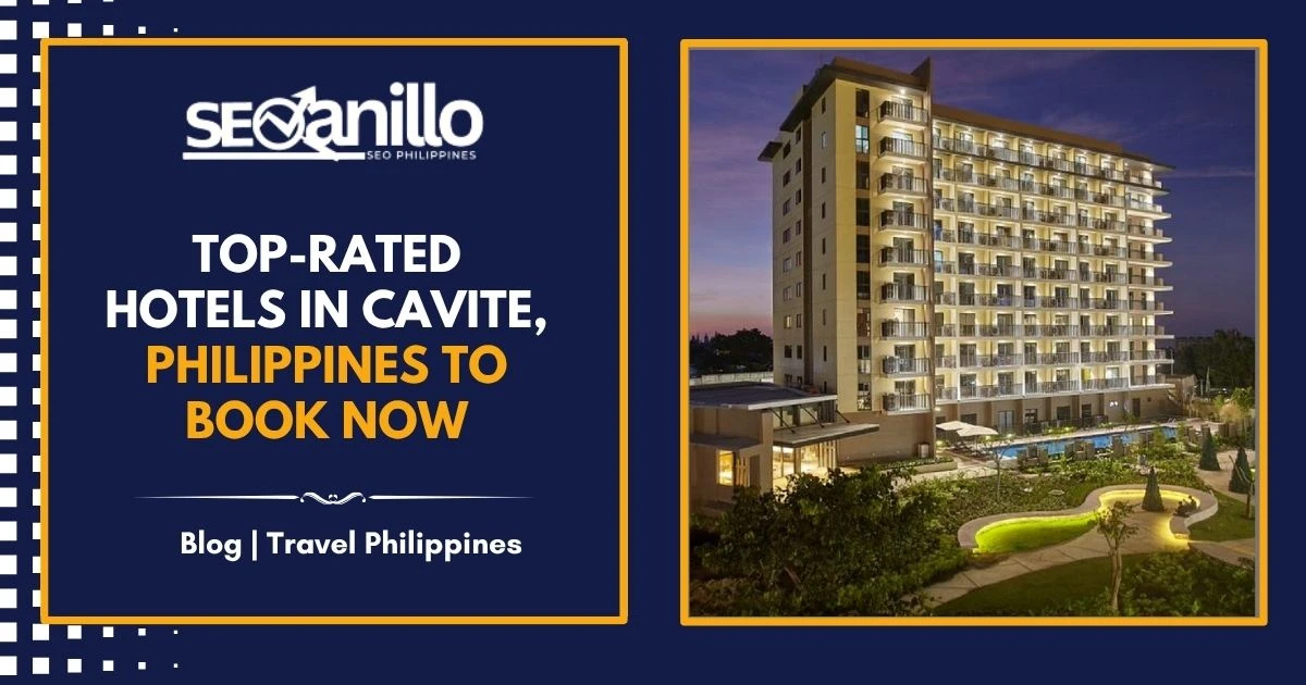 Top-Rated Hotels in Cavite, Philippines to Book Now