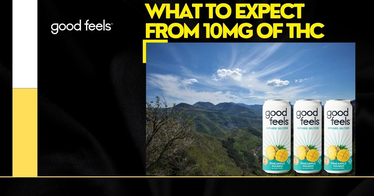 What to Expect from 10mg of THC