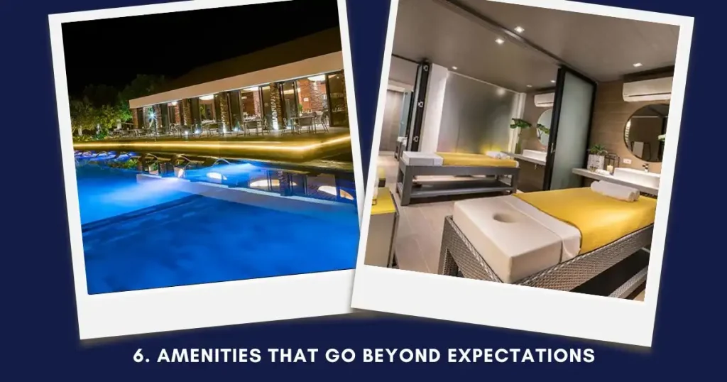 Amenities That Go Beyond Expectations