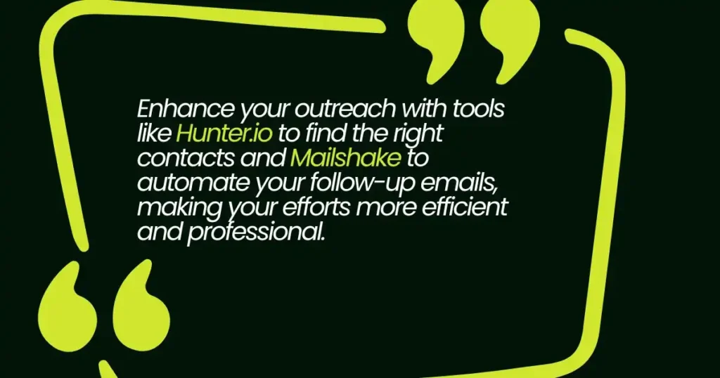 Outreach tools Hunter.io and Mailshake improve contact finding and follow-ups