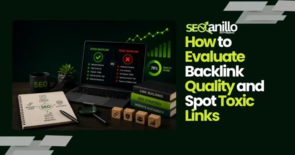 Backlink quality evaluation showing good and toxic backlink comparison