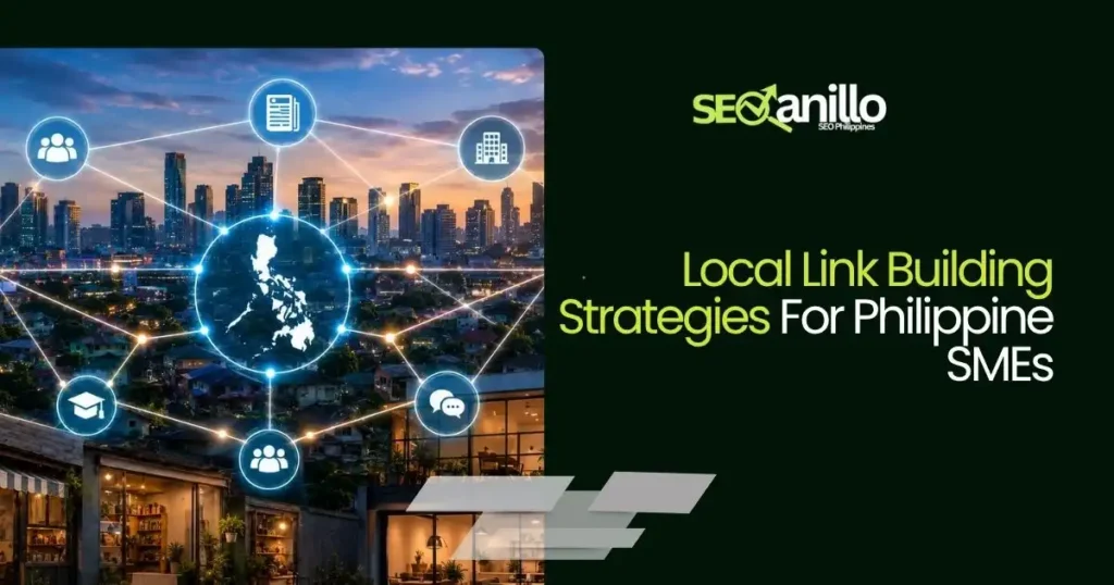 Local link building strategies for Philippine SMEs connecting local business networks.