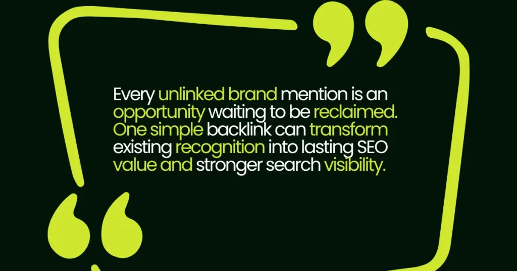 Graphic featuring a quote about turning unlinked brand mentions into backlinks for stronger SEO visibility. 