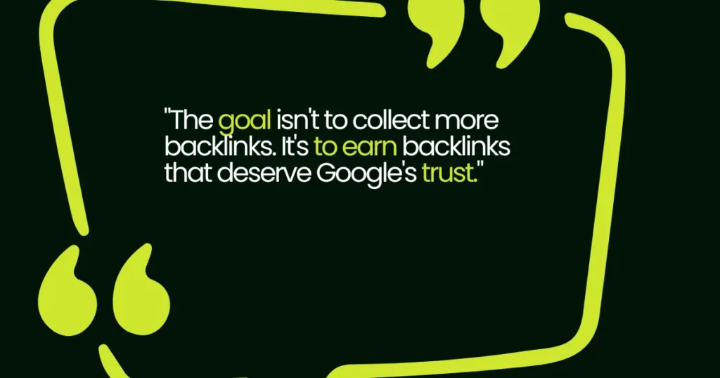 SEO quote highlighting quality backlinks over quantity for better Google rankings 
