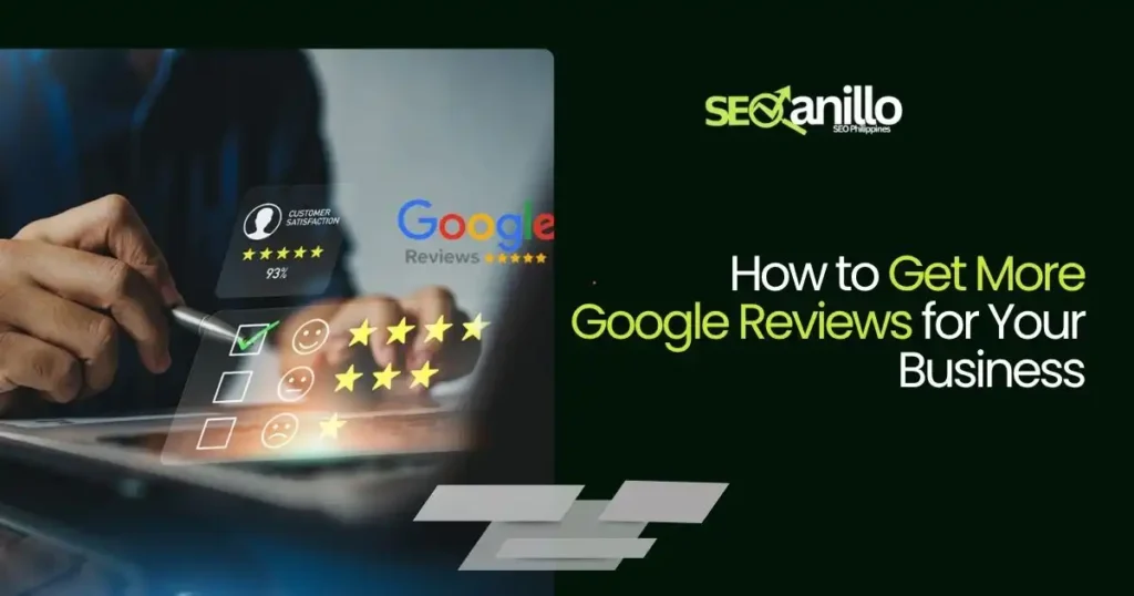 The graphic showing how to get more Google reviews for your business online.